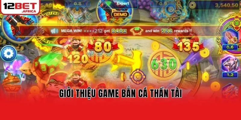 Giới thiệu game bắn cá thần tài