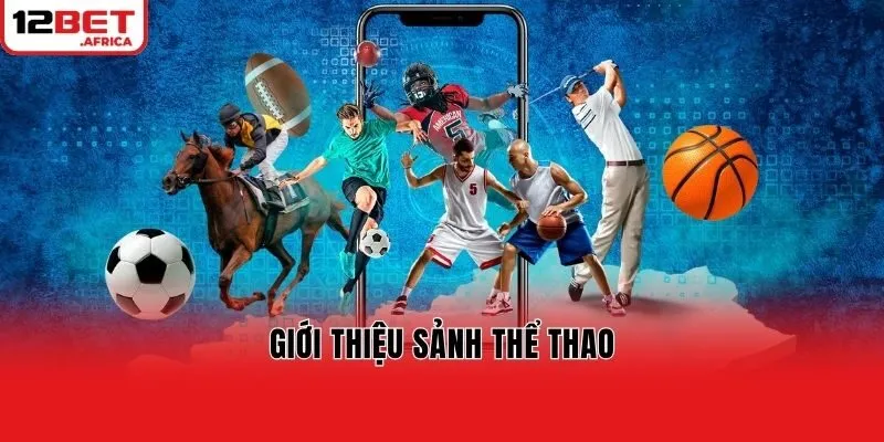 Giới thiệu sảnh thể thao
